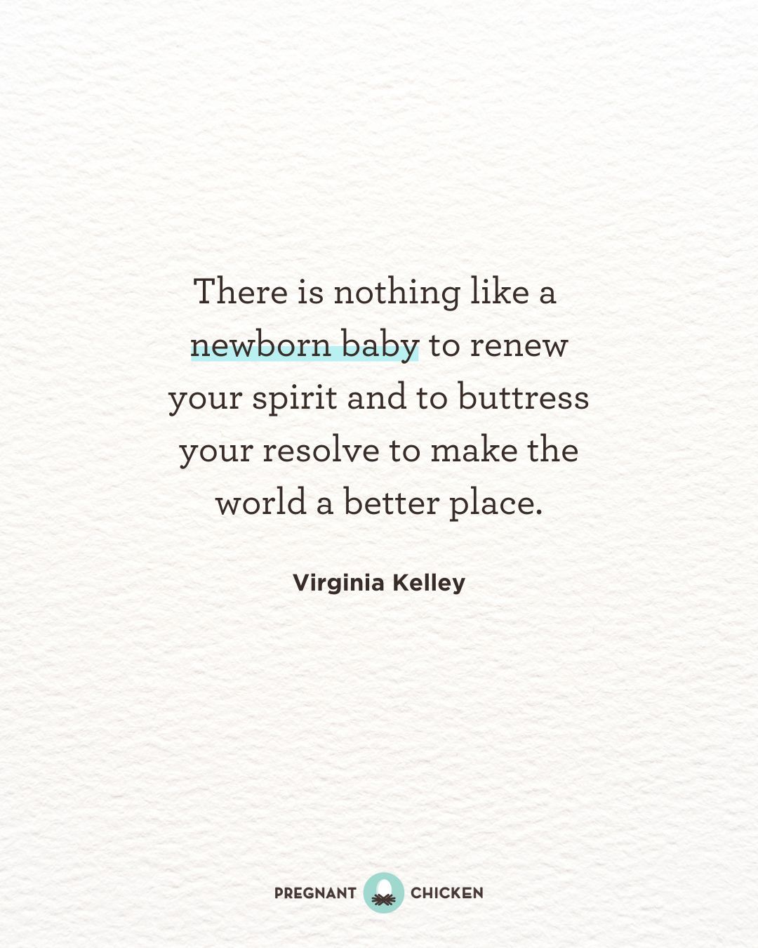 There is nothing like a  newborn baby to renew your spirit and to buttress your resolve to make the world a better place.